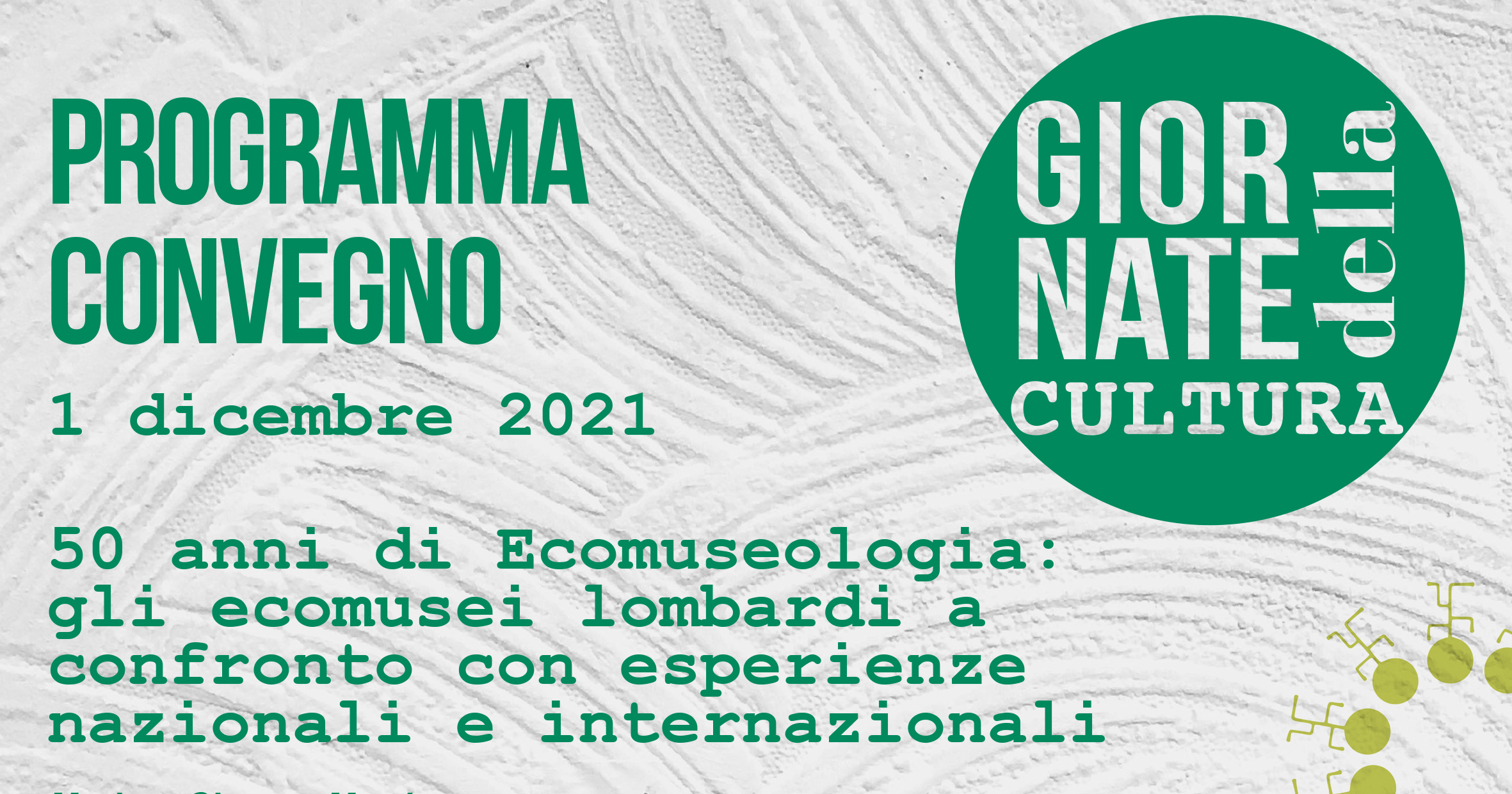Convegno: 50 anni di ecomuseologia - 1 dicembre 2021